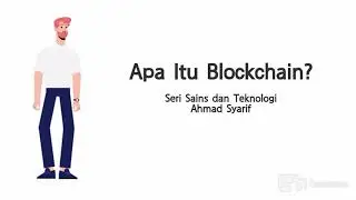 Apa itu Blockchain? - seri Sains dan Teknologi
