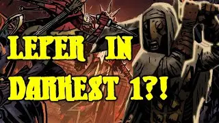 Leper in Darkest 1?! | Darkest 1 PvP | Butcher's Circus| Darkest Dungeon