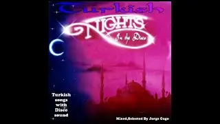 Turkish Nights mix (Classic Disco)
