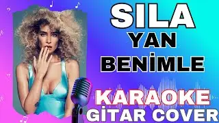 Sila - Yan Benimle (Gitar Cover KARAOKE)