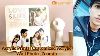 Zoomin acrylic prints review || customized acrylic wall photo by zoomin || Ashish Kumar