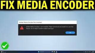 How To Fix Adobe Media Encoder is not Installed Please Download and Install it to use this