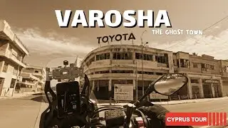 ENTRO EN VAROSHA, LA CIUDAD FANTASMA | Cyprus Tour Ep.8