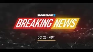 [Payday 2] Краймфест 2018. Первый день и... ничего