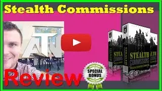 Stealth Commissions Review (STOP!) DON'T BUY WITHOUT MY BONUS PACK (Stealth Commissions review)