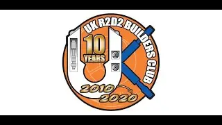 UK R2 Builders 10th Anniversary
