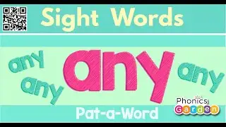 ANY | Sight Word | Sing and Chant | Pat-a-Word | Phonics Garden