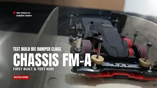 Bisa Gak Sih? CHASSIS FM-A UNTUK KOMPETITIF DI IDC? YUK COBA TEST PERTAMA KALI