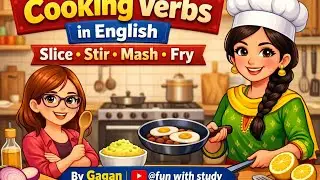Daily Use Cooking Verbs 🍳 | Learn English Easily | Slice Stir Fry