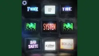 FUCK UP THE SYSTEM (Extended Mix)
