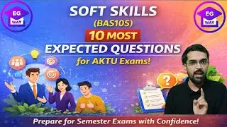 Soft Skills (BAS105) | 10 Most Expected Questions | AKTU Exam 2026