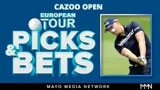 2021 Cazoo Open Picks, Bets | European Tour Bets | Fantasy Golf Picks