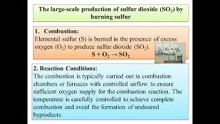 VI SEM Paper VII Inorganic Chemistry-The large-scale production of SO2 burning sulfur, uses, storage