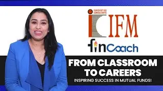 Empowering Careers in Mutual Funds: Inspiring Student Success at IFM FinCoach