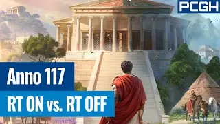 Anno 117: Pax Romana | Ray Tracing ON vs. RT OFF Comparison | FSR 4 Quality | Radeon RX 9070 XT OC