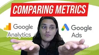 Comparing Analytics and Google Ads Conversion Metrics