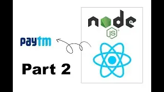 How to verify paytm payment using nodejs ( Part 2 )