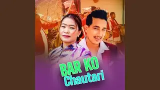 Bar Ko Chautari