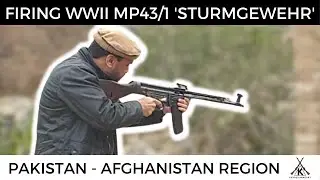 Firing a WW2-era MP43/1 (MP44/StG44) 'Sturmgewehr' In Khyber Pak-Afghan Region | Full Auto Mag Dump!