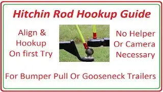 Hitchin Rod Original-Hookup Your Trailer First Time Every time Hitchin Rods