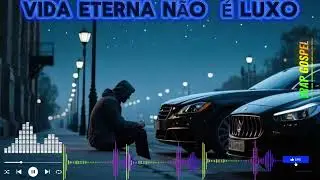 VIDA ETERNA  NÃO É LUXO   (DEUS NUNCA TE PROMETEU  RIQUEZA )