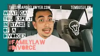 #TheSingaporeLawyer Episode 42: What can you expect in Stage 1 of a Divorce?