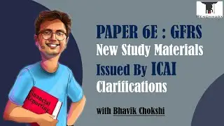 GFRS - New Study Materials issued by ICAI - Clarifications