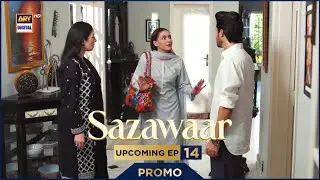 Sazawaar | PROMO | Upcoming Episode 14 | Alishba Khan | ARY Digital Drama
