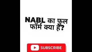 #Full form of NABL