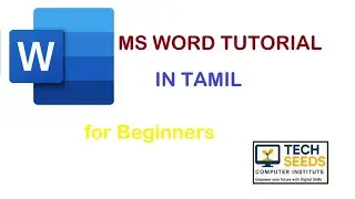 MS WORD TUTORIAL FOR BEGINNERS | IN TAMIL