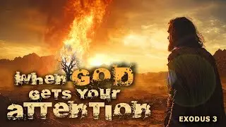 When God Gets Your Attention - Pastor Stacey Shiflett