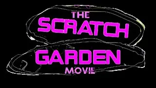 The Scratch Garden Movie Sneak Peak