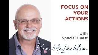 Driven Real Estate Show, April 29, 2021 - Focus On Your Actions