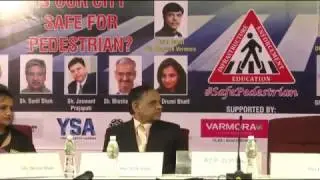 #SafePedestrian Panel Discussion 1 Part I  with M N Patel wlmp