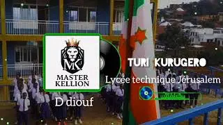 Turi kurugero by MASTER KELLION _-_ D DIOUF (Official music audio)
