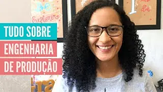 O QUE FAZ UM ENGENHEIRO DE PRODUÇÃO? | Áreas da Engenharia de Produção