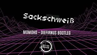 Sackschwei&szlig; - m0m0HD, DieFirnus Bootleg