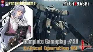 Mecharashi #29: Critical Operation IX + Extra Missions (to Chapter 11) [GAMEPLAY]