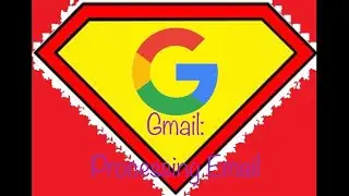 Processing Email in Gmail