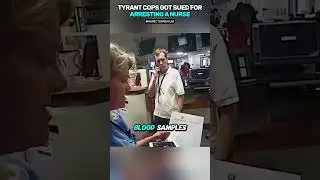 Tyrant Cops Got Sued For Arresting A Nurse