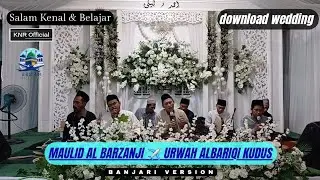 MAULID AL BARZANJIY || NGUNDUH MANTU GUS AHMAD ❤️ NING LAYLA