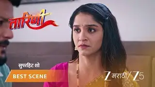 TARINI | तारिणी केदारला समजावते