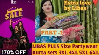 💕Libas Plus Size Haul//3XL 4XL 5XL 6XL//Starting ₹1500 only//Party wear Kurta Duppata sets💖