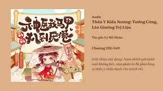 [P17] Nam chính giả bệnh mãi không hết, chắc chắn là đã phải lòng vị thần y chữa bệnh cho mình rồi
