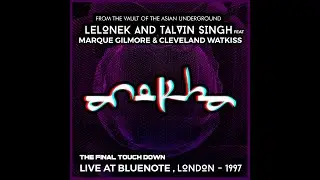 Lelonek & Talvin Singh Live @ Anokha 1997