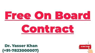 Free On Board Contract | Export and Import | Export and Import Procedure