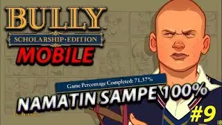 SKUY TAMATIN SAMPE 100% ~ Namatin Bully Anniversary Edition Mobile Indonesia #9 #nemenindirumahaja