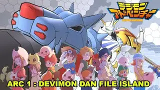 PETUALANGAN DIMULAI!! DIGIMON ADVENTURE - ARC 1 DEVIMON DAN FILE ISLAND [NAMATIN]