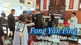 FONG YUN PING  l   FUNERAL MASS