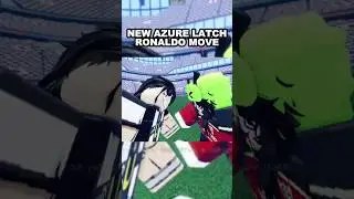 Azure Latch Actually ADDED a New Move to Ronaldo #bluelock #bluelockrivals #azurelatch